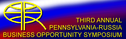 Third Annual Pennsylvania-Russia Business 
Opportunity Fair